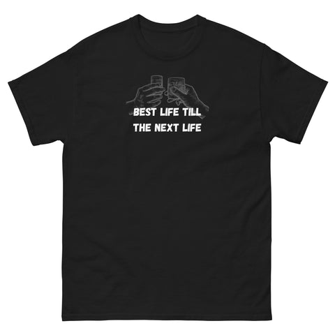 Until the Next Life Tee